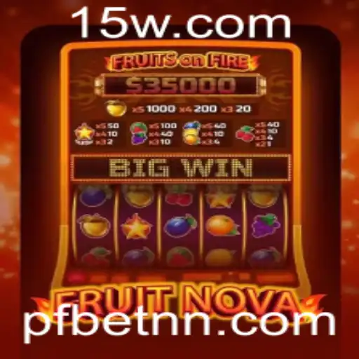 Explorando o Excitante Mundo de FruitNova com pfbet