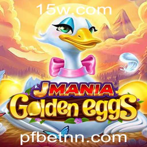 Explorando o Mundo de JManiaGoldenEggs: Um Novo Horizonte de Entretenimento
