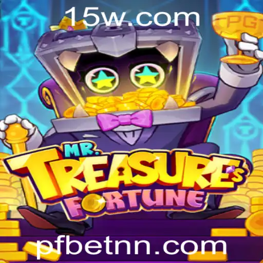 Descubra o Empolgante Mundo de MrTreasuresFortune com pfbet